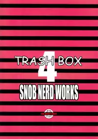 (C83) [SNOB NERD WORKS (Sameda Koban)] TRASH BOX 4 (Various)