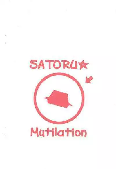 Satoru Mutilation!