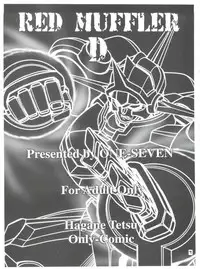 (C63) [ONE-SEVEN (Hagane Tetsu)] RED MUFFLER D (Gear Fighter Dendoh)