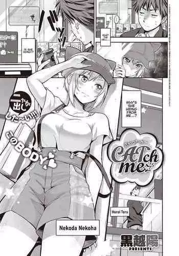 [Kurokoshi You] CATch Me☆ (COMIC ExE 27) [English] [Hentai_Doctor] [Digital]