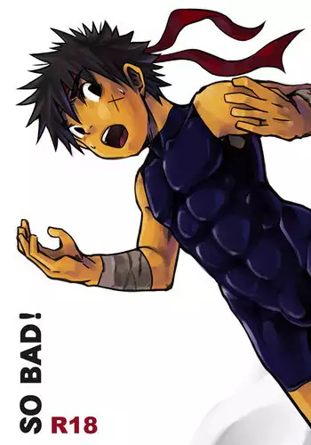 (Shotaket 12) [Ebitendon (Torakichi)] So Bad!