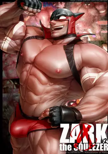 [Rokudenashi] ZARK the SQUEEZER #2