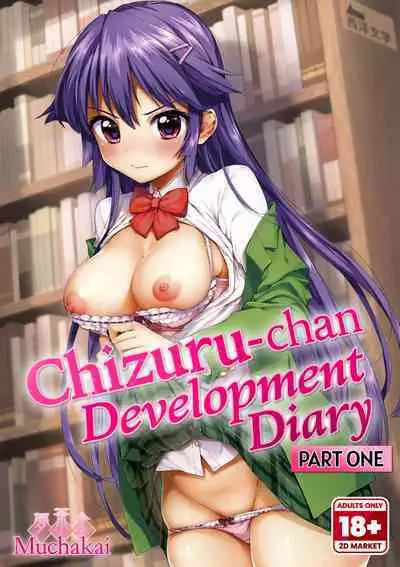 [Mucha] Chizuru-chan Development Diary Full Color; Part One [English] {2d-market.com} [Decensored] [Digital]