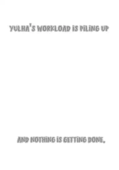 Yulha-san wa shigoto ga owaranakute tamattemasu. | Yulha's workload is piling up, and nothing is getting done.