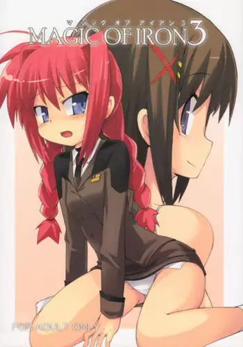 (C72) [Kazemichiya (mamo williams)] MAGIC OF IRON 3 (Mahou Shoujo Lyrical Nanoha)