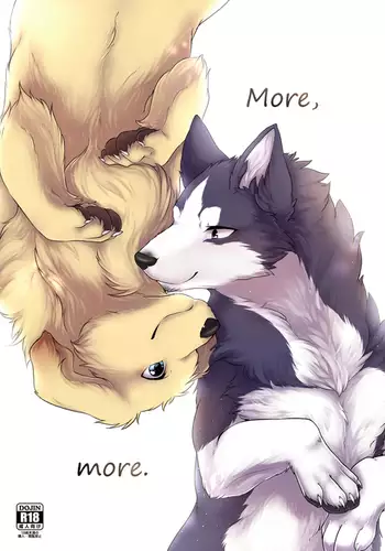 More, more.