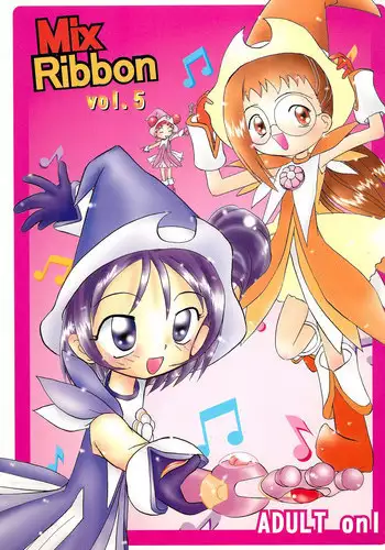 (C58) [Zuukoku Shoukai (Amano Ribbon)] Mix Ribbon vol.5 (Ojamajo Doremi)