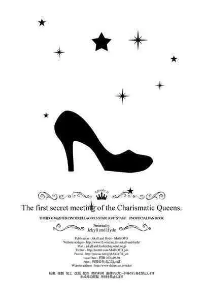 The first secret meeting of the Charismatic Queens.