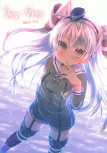 (C88) [Staccato・Squirrel (Imachi)] Drip-Drop (Kantai Collection -KanColle-) [Chinese] [山樱汉化]