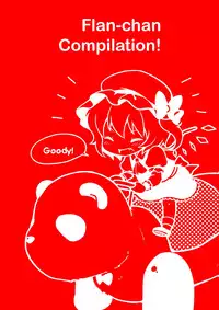(C83) [MeltdoWN COmet (Yukiu Con)] Flan-chan Soushuuhen! | Flan-chan Compilation! (Touhou Project) [English] =TV=