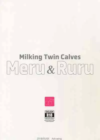 Futago Koushi no Meru to Ruru | Milking Twin Calves: Meru & Ruru