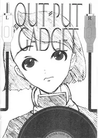 [GADGET (A-10)] OUTPUT (Various)